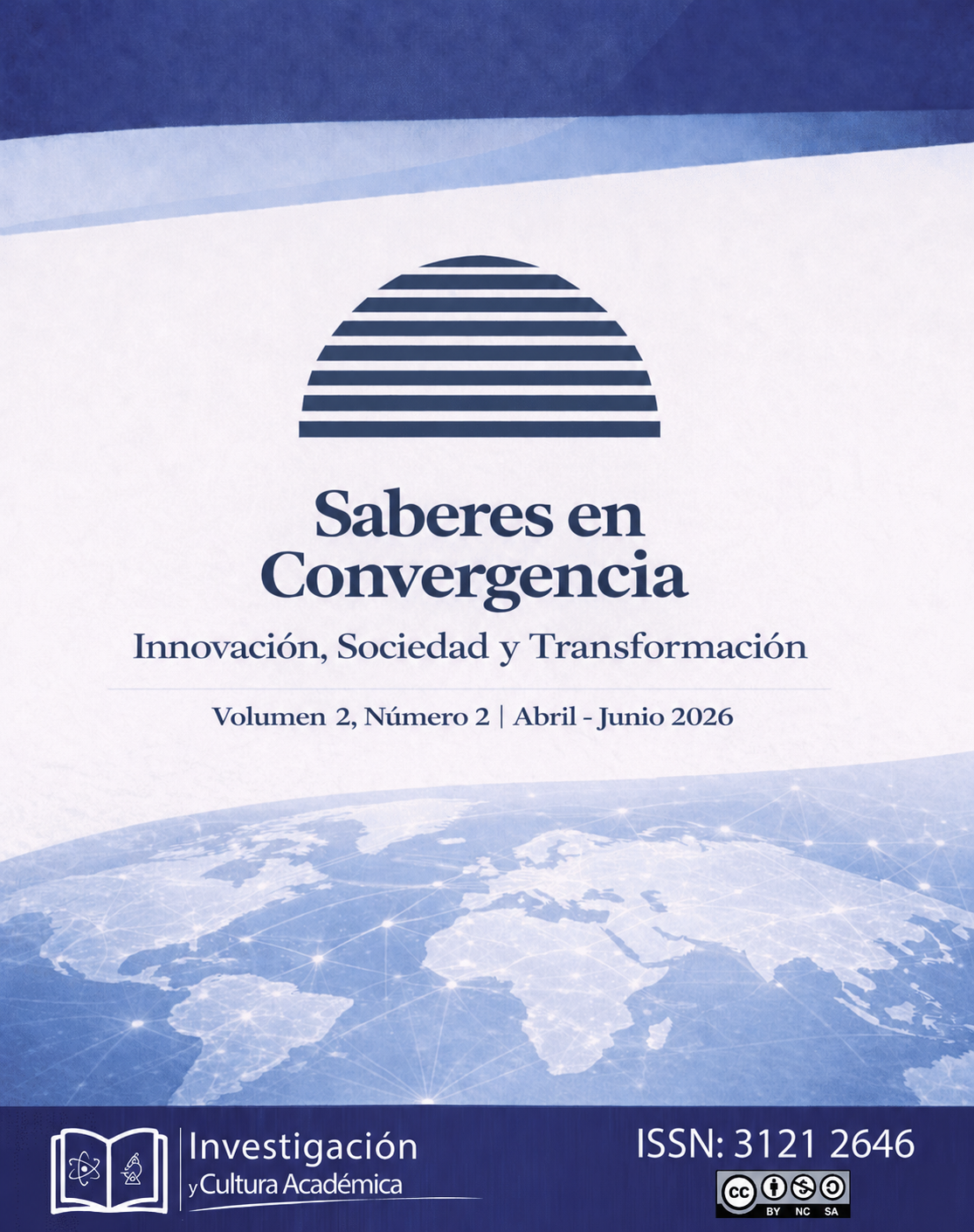 					Ver Vol. 2 Núm. 2 (2026): Saberes en Convergencia: Innovación, Sociedad y Transformación
				